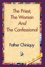 The Priest, the Woman and the Confessional