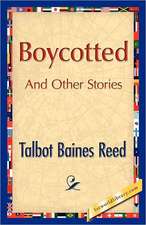 Boycotted and Other Stories: Conquest of the Savages