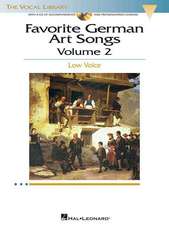 Favorite German Art Songs - Volume 2: The Vocal Library Low Voice