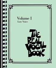 The Real Vocal Book, Volume I: Low Voice