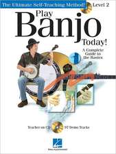 Play Banjo Today!: Level 2