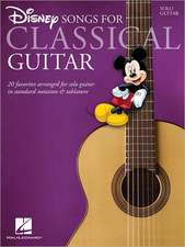 Disney Songs for Classical Guitar