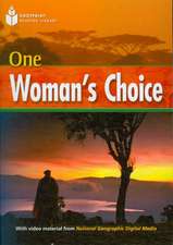 One Woman's Choice