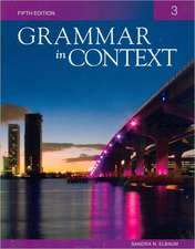 Grammar in Context 3: Contemporary American Practice [With Access Code]