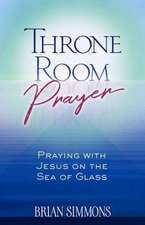 Throne Room Prayer