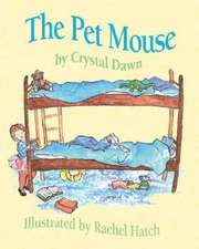 The Pet Mouse