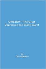 Okie Boy-The Great Depression and World War II