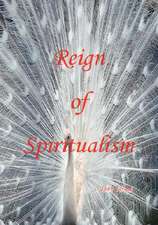 Reign of Spiritualism