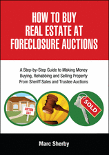 How to Buy Real Estate at Foreclosure Auctions