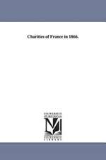 Charities of France in 1866.