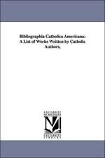 Bibliographia Catholica Americana