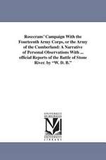 Rosecrans' Campaign with the Fourteenth Army Corps, or the Army of the Cumberland