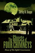 The Ghosts of Four Chimneys