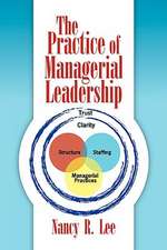 Lee, N: Practice of Managerial Leadership