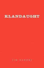 Nabors, J: Klandaught