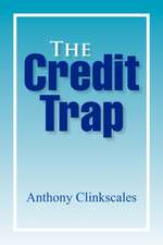 The Credit Trap