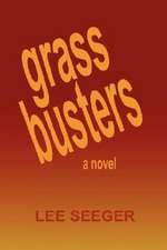 Grassbusters