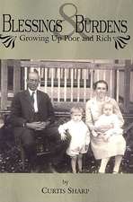 Blessings and Burdens: Growing Up Poor and Rich