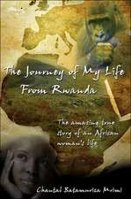 The Journey of My Life from Rwanda