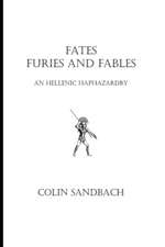 Fates Furies and Fables