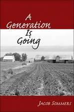 A Generation Is Going