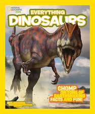 Hoena, B: Everything Dinosaurs