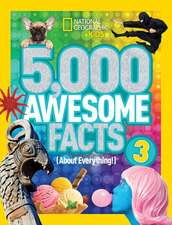 5,000 Awesome Facts 3 (about Everything!): Giraffes