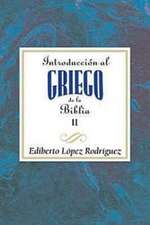 Introduccion Al Griego de La Biblia Vol 2 Aeth