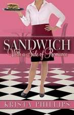 Sandwich, with a Side of Romance