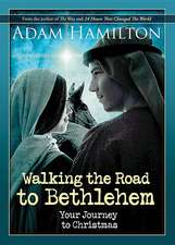 Walking the Road to Bethlehem: Your Journey to Christmas