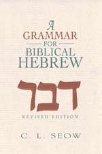 A Grammar for Biblical Hebrew