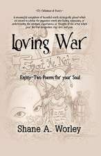 Loving War