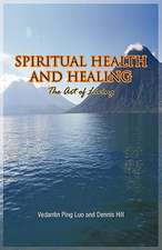 Spiritual Health and Healing