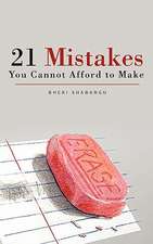 21 Mistakes You Cannot Afford to Make