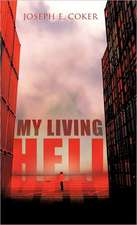 My Living Hell