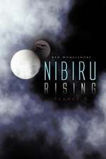 Nibiru Rising