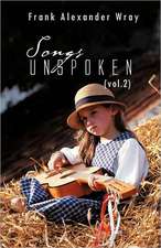 Songs Unspoken (Vol.2)