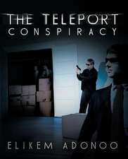 The Teleport Conspiracy