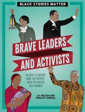 BRAVE LEADERS & ACTIVISTS