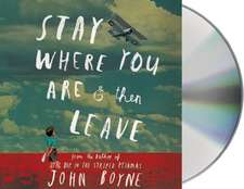 Stay Where You Are & Then Leave