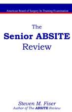 The Senior Absite Review