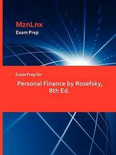 Exam Prep for Personal Finance by Rosefsky, 8th Ed.