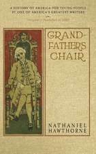 Grandfather's Chair: A History for Youth