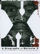 X: A Biography of Malcolm X