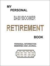 My Personal Babyboomer Retirement Book