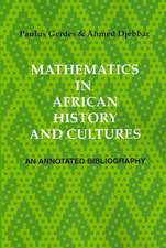 Mathematics in African History and Cultures: An Annotated Bibliography