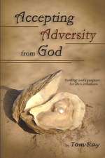 Accepting Adversity from God