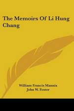 The Memoirs Of Li Hung Chang