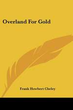 Overland For Gold