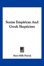 Sextus Empiricus And Greek Skepticism